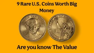 9 Valuable Coins Worth Money