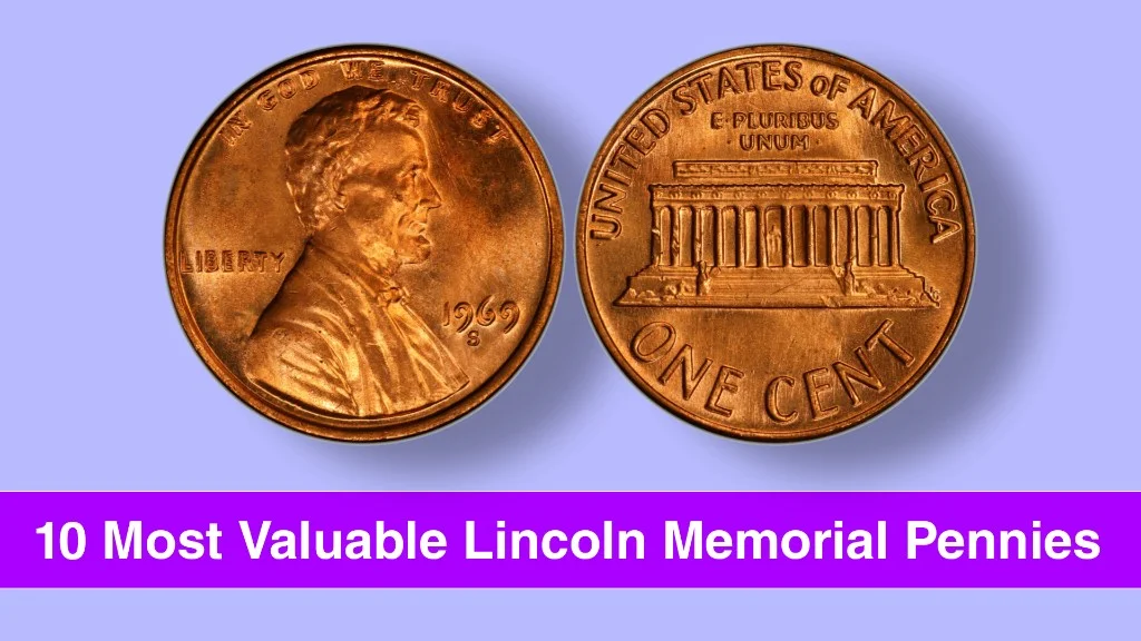 10 Most Valuable Lincoln Memorial Pennies Every Collector Should Know