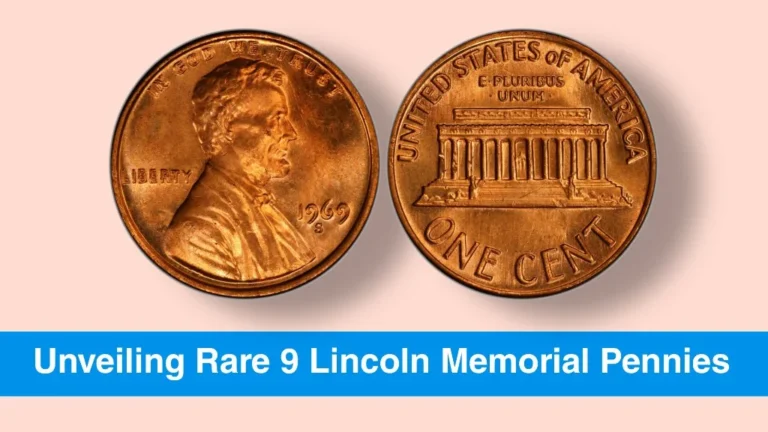 Unveiling 9 Lincoln Memorial Pennies That Every Collector Should Know