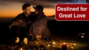 Zodiac Signs Destined to Experience Extraordinary Love