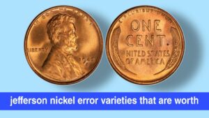 Jefferson Nickel Errors Worth Hunting For