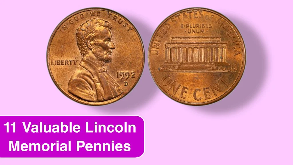 11 Most Valuable Lincoln Memorial Pennies