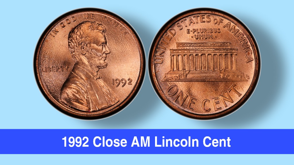 1992 Close AM Lincoln Cent