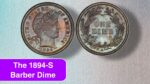 The 1894-S Barber Dime: The Mystery of the Barber Dime