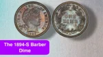 The 1894-S Barber Dime: A Numismatic Mystery and Million-Dollar Treasure