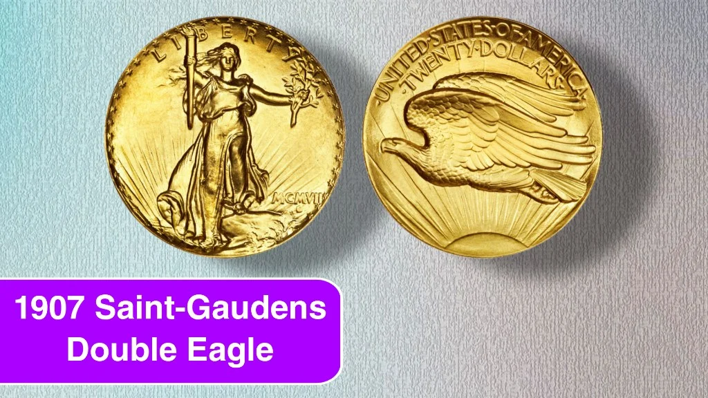 The 1907 Saint-Gaudens Ultra High Relief Double Eagle: Design, Value and Legacy