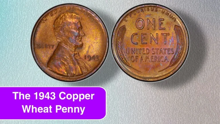 The 1943 Copper Wheat Penny: A Numismatic Anomaly Worth a Fortune