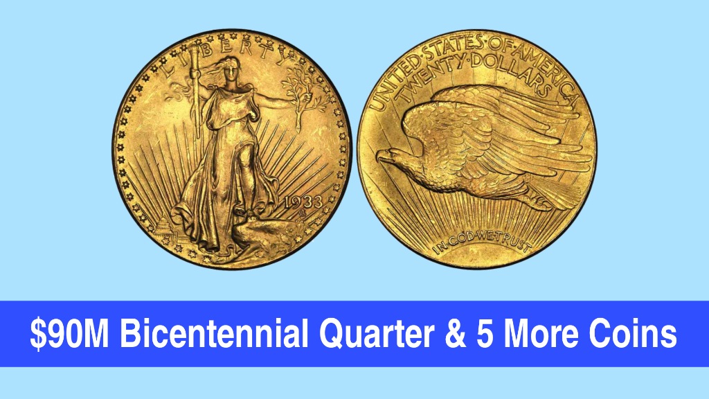 The $90M Bicentennial Quarter & 5 More Legendary Coins