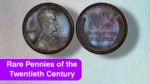 Unveiling the 13 Most Rare Pennies of the Twentieth Century