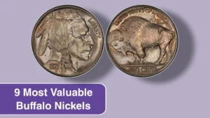 Unveiling the 9 Most Valuable Buffalo Nickels