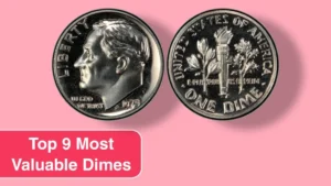 Unveiling the Top 9 Most Valuable Dimes in Circulation