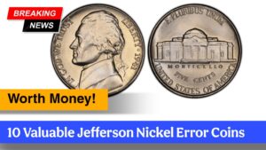 10 Valuable Jefferson Nickel Error Coins Worth Big Money