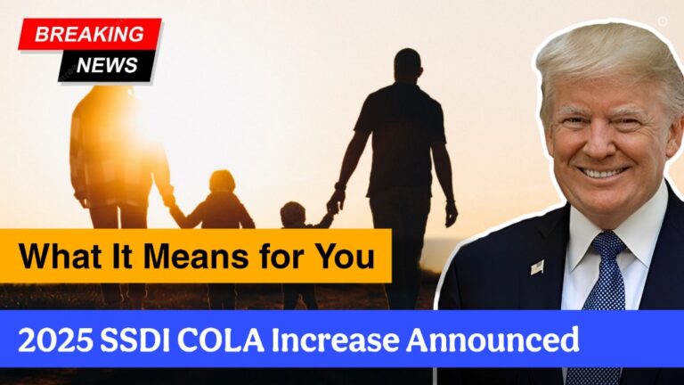 2025 SSDI COLA Increase Announced – What It Means for You