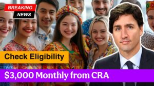 $3,000 Monthly from CRA – Check Eligibility and Payment Schedule!