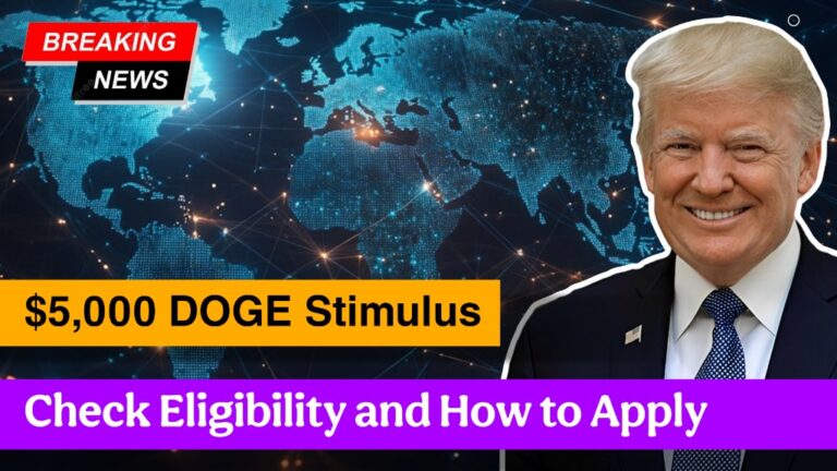 $5,000 DOGE Stimulus – Check Eligibility and How to Apply