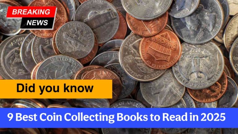 9 Best Coin Collecting Books to Read in 2025