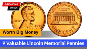 9 Valuable Lincoln Memorial Pennies Worth Money