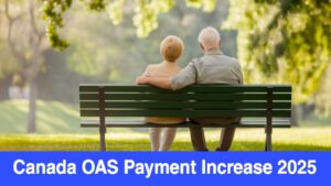 Canada OAS Payment Increase 2025