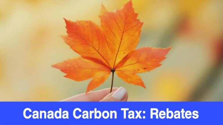 Canada’s Carbon Tax: Costs, Rebates, and Climate Goals