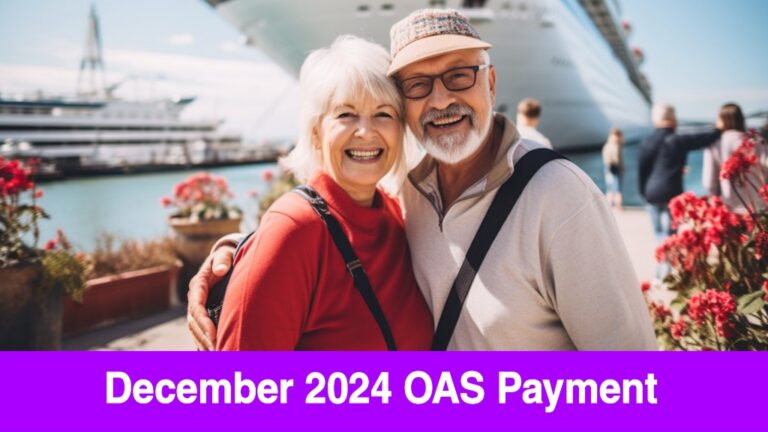 December 2024 OAS Payment: A $2,455 Boost for Canadian Seniors