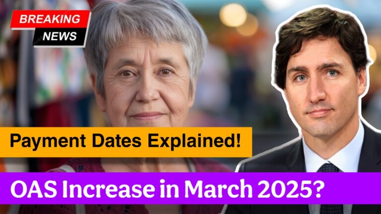 OAS Increase in March 2025? Eligibility and Payment Dates Explained!