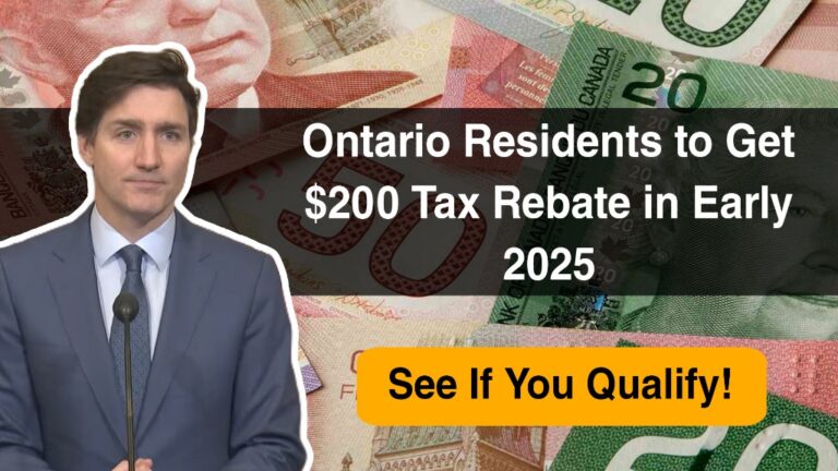 Ontario Residents to Get $200 Tax Rebate in Early 2025