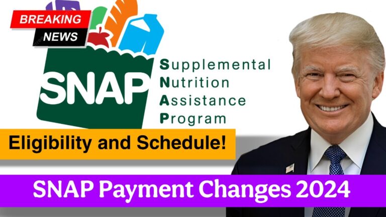 SNAP Payment Changes 2024 – Check Amount, Eligibility, and Schedule!