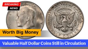 Top 9 Valuable Half Dollar Coins Still in Circulation