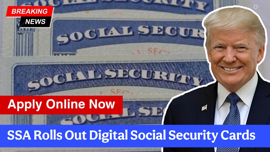 SSA Rolls Out Digital Social Security Cards—Apply Online Now