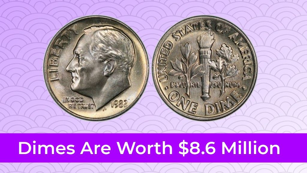 These 25 Dimes Are Worth $8.6 Million Combined – Find Out Why