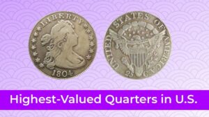 Discover the 10 Highest-Valued Quarters in U.S. History